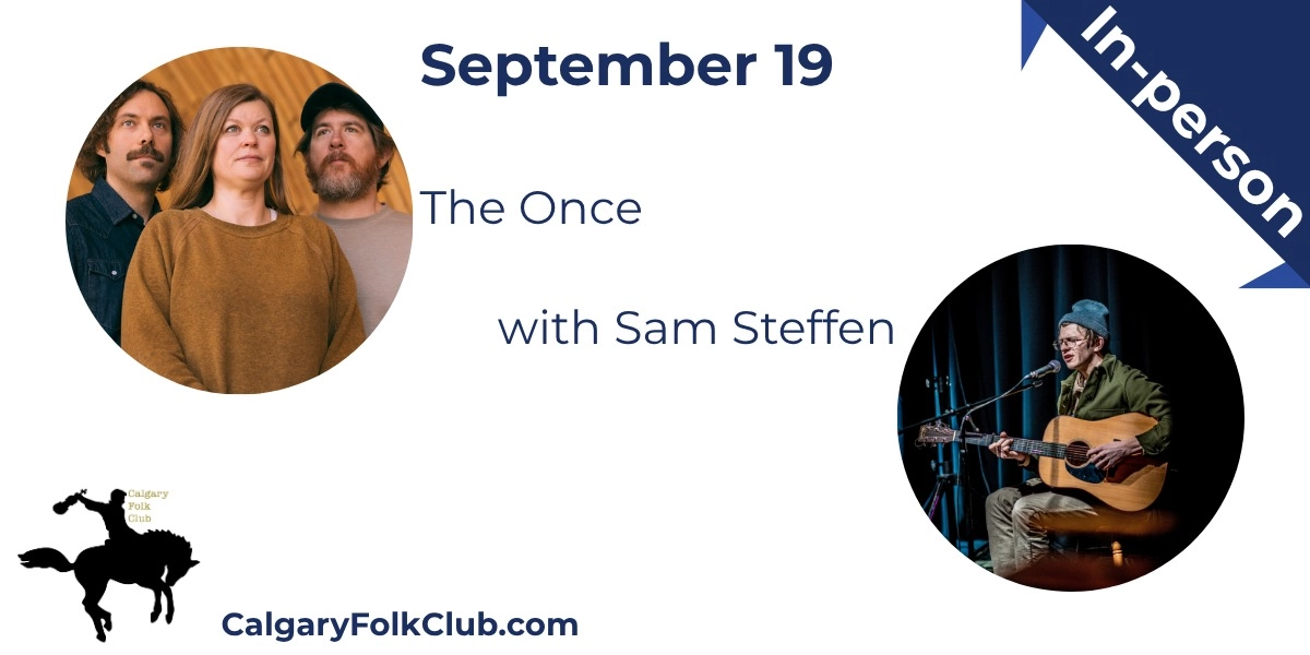 Event image for The Once (NL) with Sam Steffan (AB) In Person