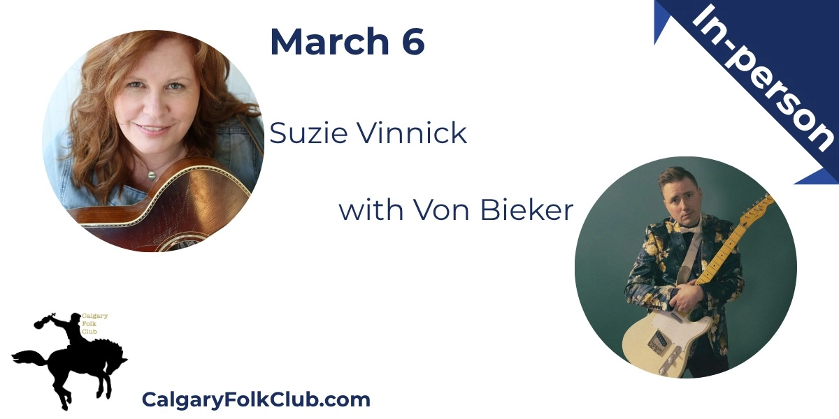 Event image for Suzie Vinnick (ON) with Von Bieker  (AB) In Person