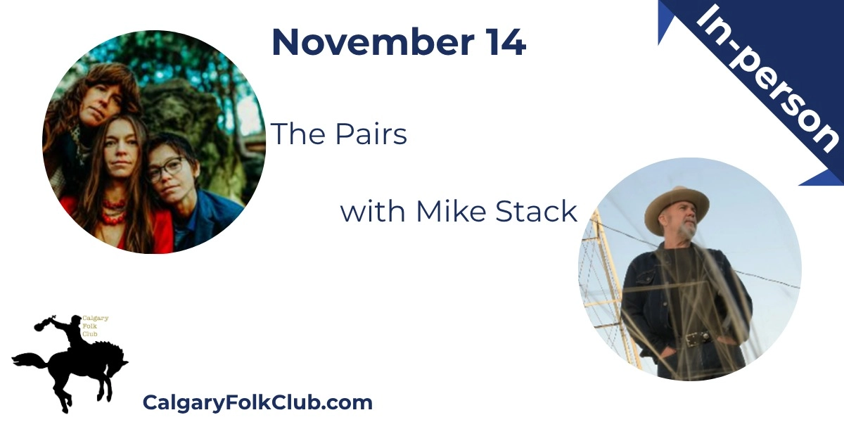 Event image for The Pairs (ON) with Mike Stack (AB) In Person