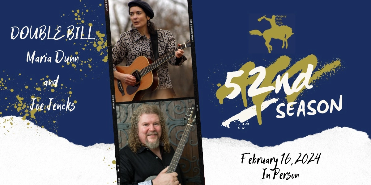 Event image for DOUBLE BILL  Maria Dunn (AB)   Joe Jencks (US) - In Person