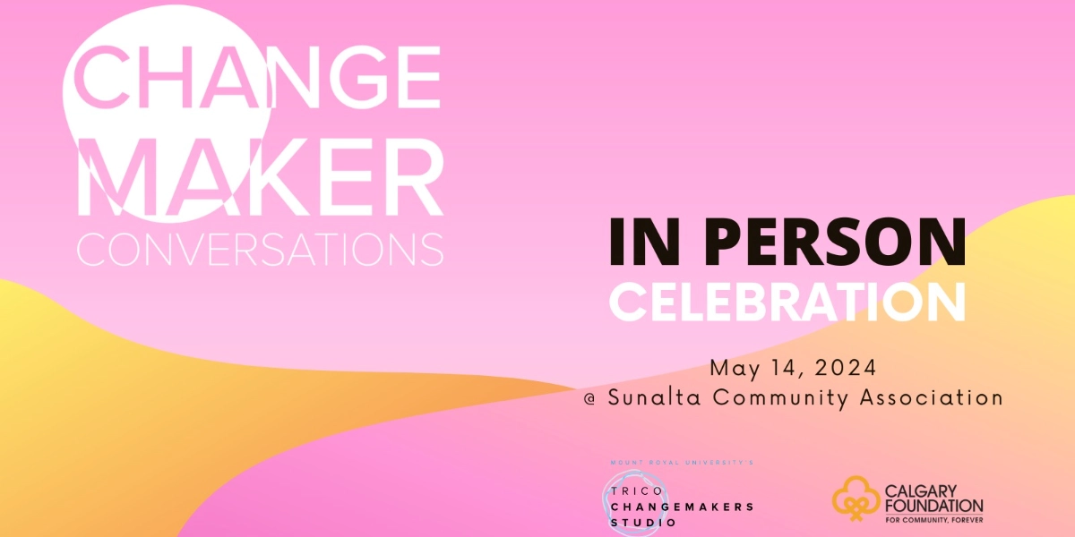 Event image for Changemaker Conversations: In Person Celebration