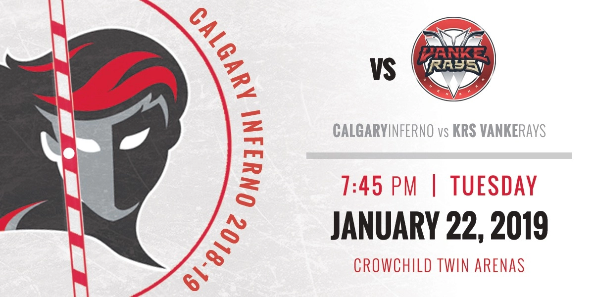 Event image for Game 21: Calgary Inferno vs KRS Vanke Rays