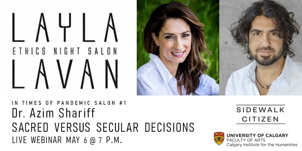 Event image for Layla Lavan - In Times of Pandemic Salon 1 - Sacred versus Secular Decisions