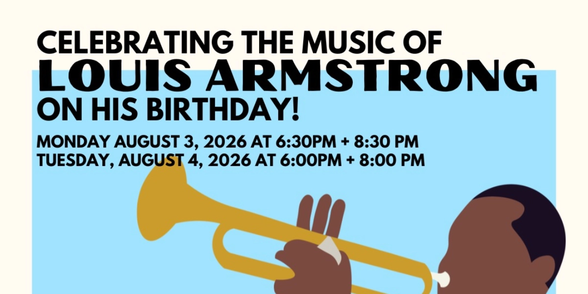 Event image for Celebrating the Music of Louis Armstrong!