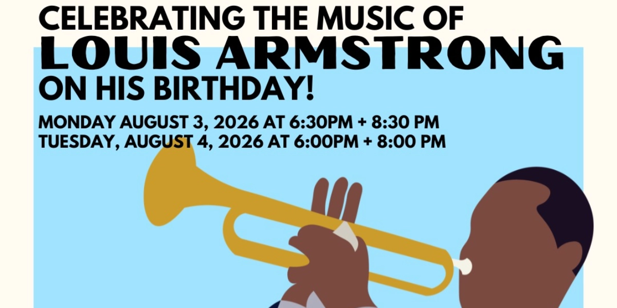 Event image for Celebrating the Music of Louis Armstrong!