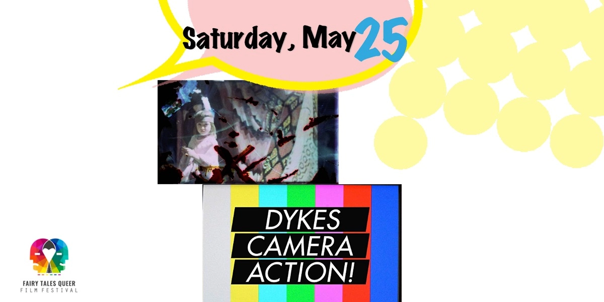 Event image for DYKES, CAMERA, ACTION & My Fuzzy Valentine