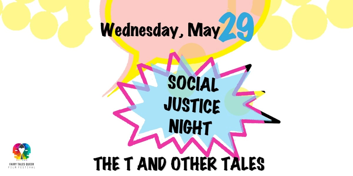Event image for Social Justice Night: The T and Other Tales
