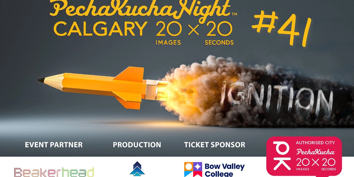 Event image for PechaKucha Night Calgary #41: Ignition