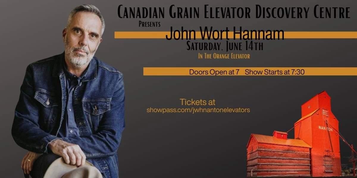 Event image for John Wort Hannam at the Nanton Grain Elevators