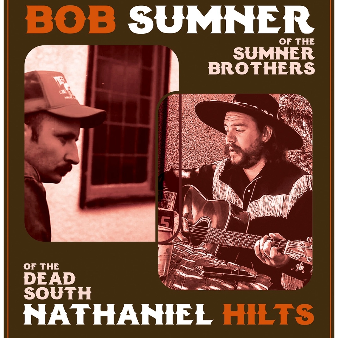 Event image for Nathaniel Hilts w/ Bob Sumner