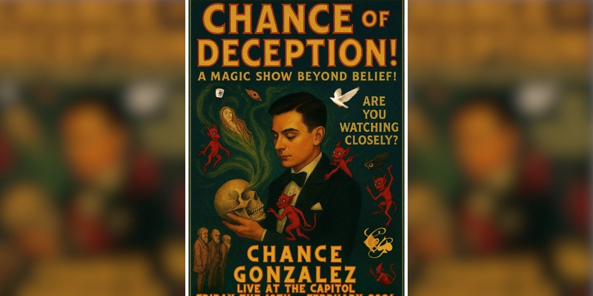 Event image for Chance of Deception! A Magic Show Beyond Belief!