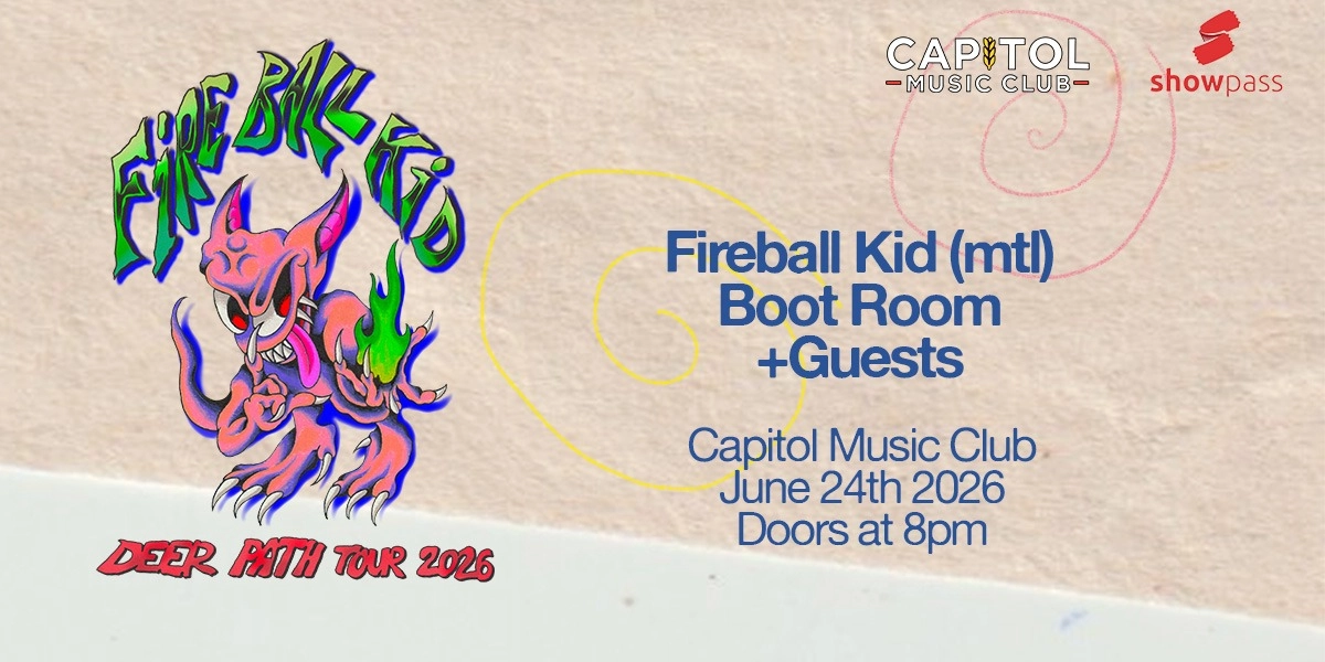 Event image for Fireball Kid - Live at the Capitol
