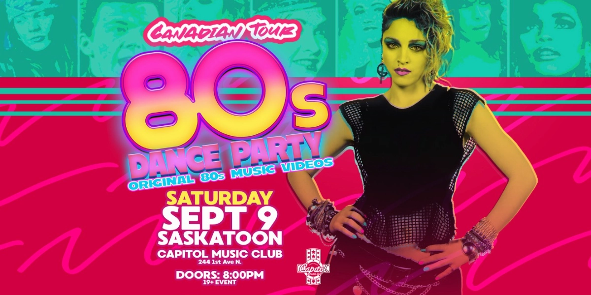 Event image for 80s Dance Party Saskatoon