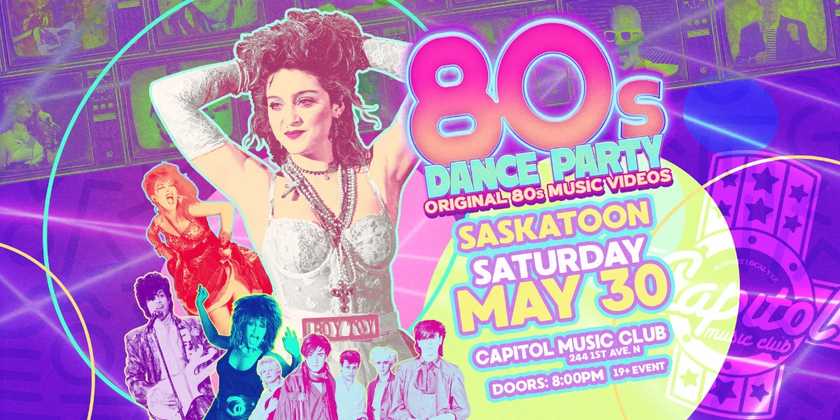 Event image for 80's Dance Party- Saskatoon