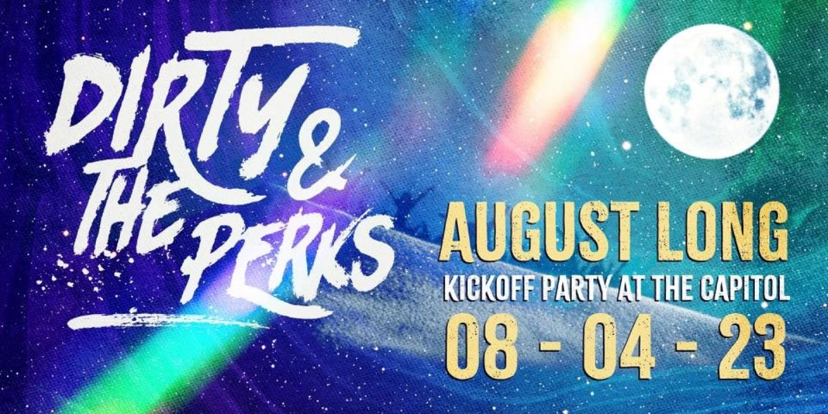 Event image for Dirty & The Perks w/ guests