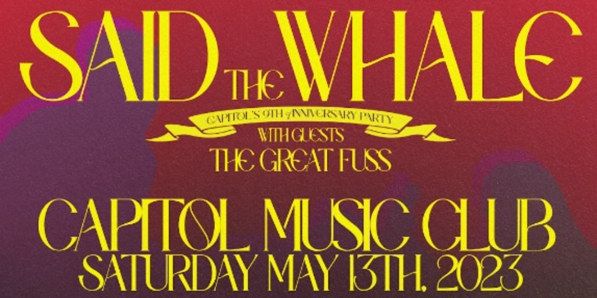 Event image for Said The Whale w/ The Great Fuss