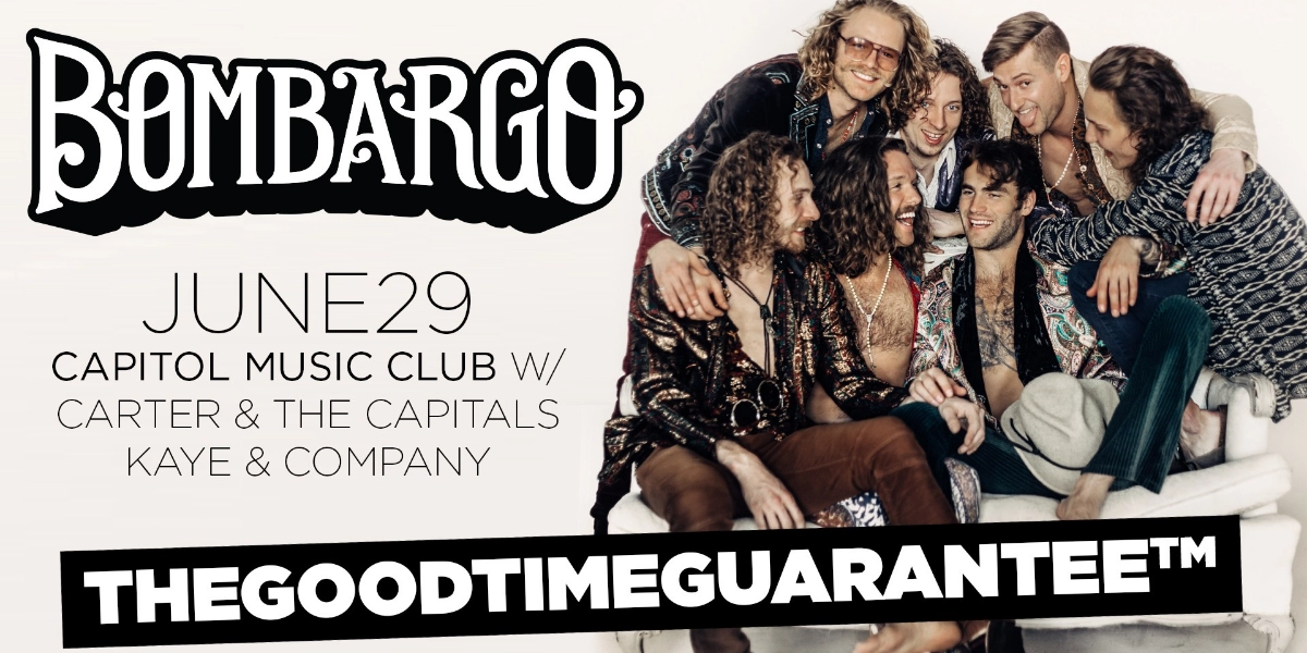 Event image for Bombargo w/ Carter & The Capitols and Kaye & Co.