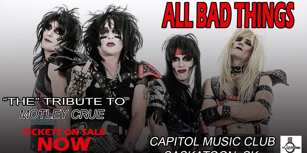 Event image for All Bad Things ("The" tribute to Motley Crue)
