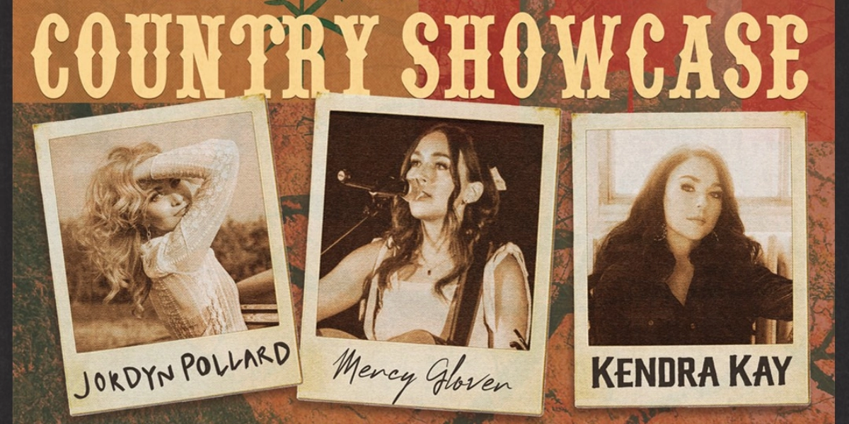 Event image for Saskatchewan Country Showcase Feat: Jordyn Pollard, Mercy Glover & Kendra Kay
