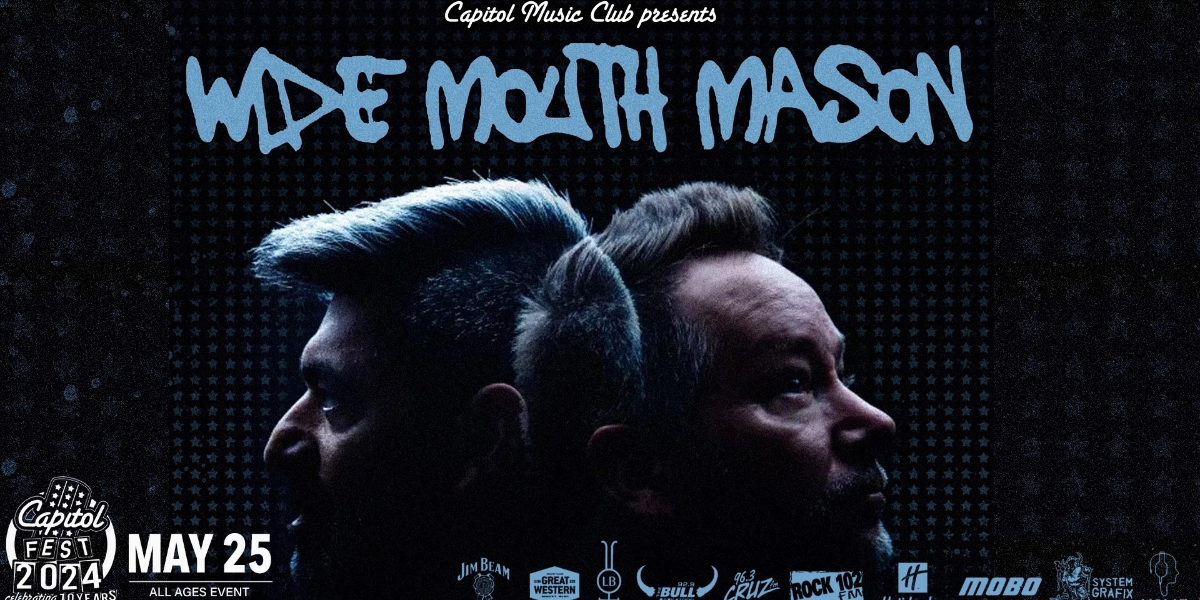 Event image for Wide Mouth Mason w/ The Great Fuss | A Capitol 10th Anniversary Show ALL AGES