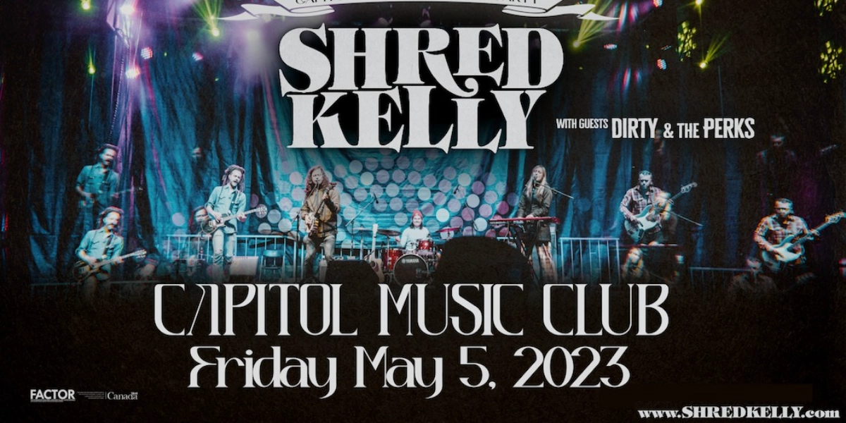 Event image for Shred Kelly w/ Dirty & The Perks