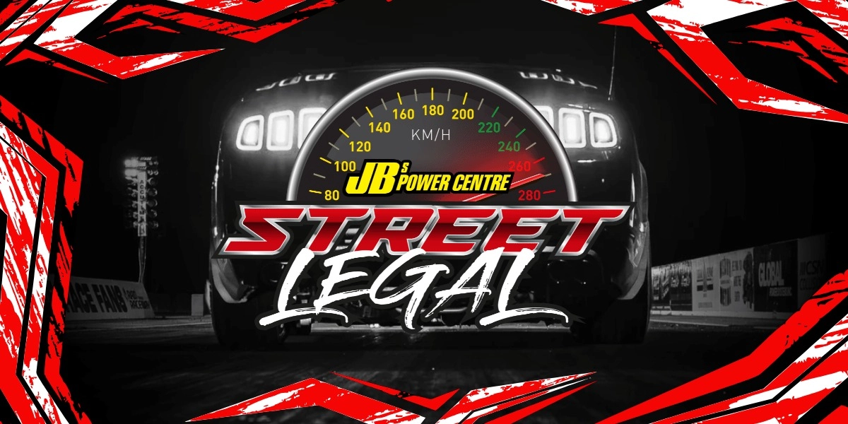 Event image for JB'S POWER CENTRE STREET LEGAL 2026