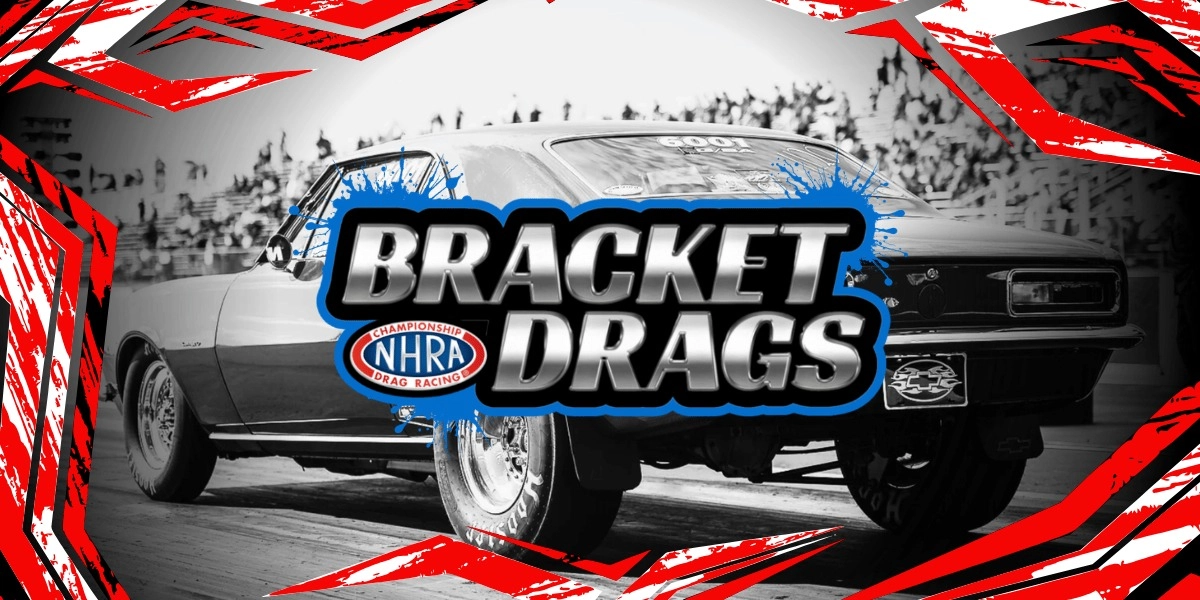 Event image for NHRA BRACKET DRAGS 2026
