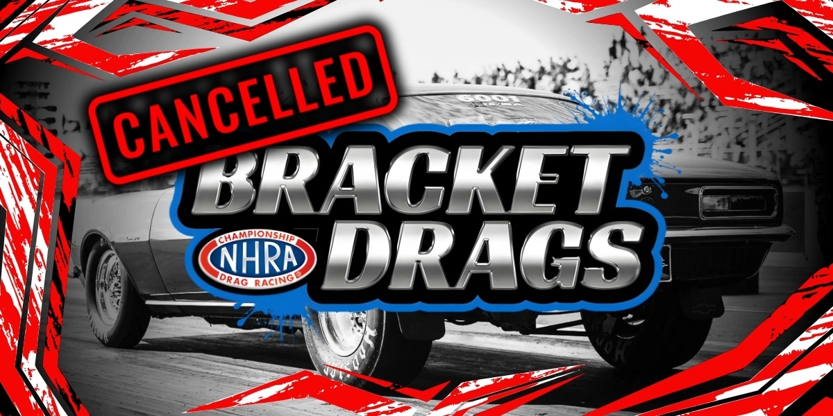 Event image for CANCELLED - NHRA BRACKET DRAGS 2026