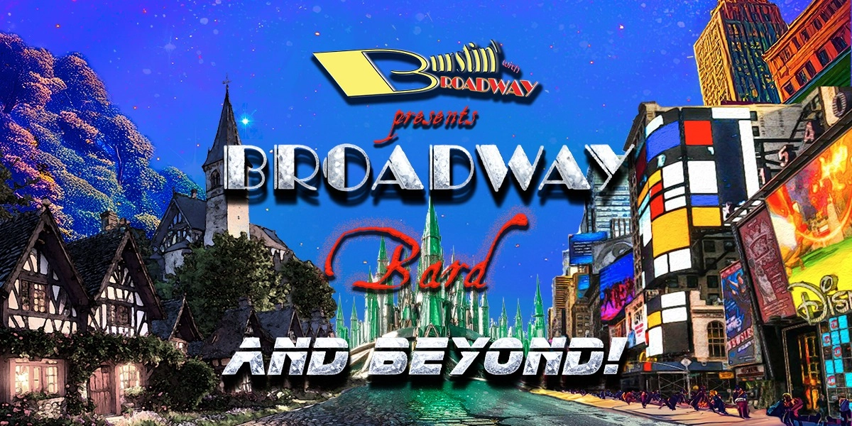 Event image for Broadway, Bard, and Beyond!