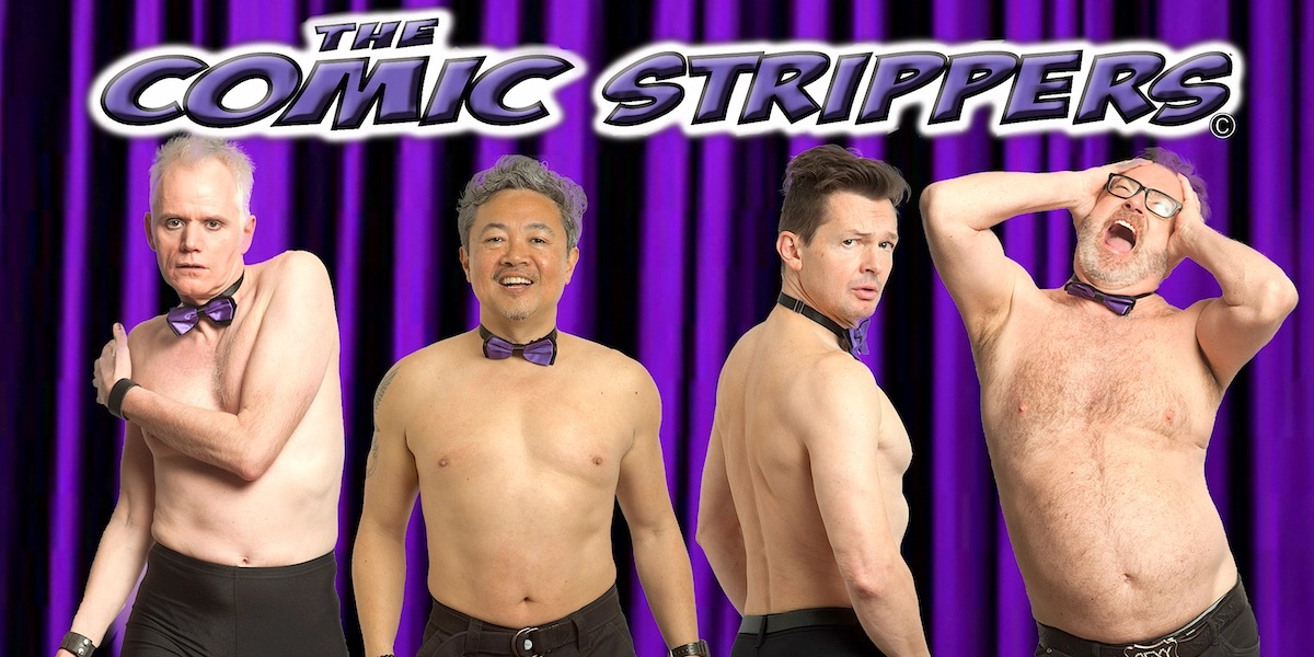 Image d'événement pour The Comic Strippers (19+ ONLY)