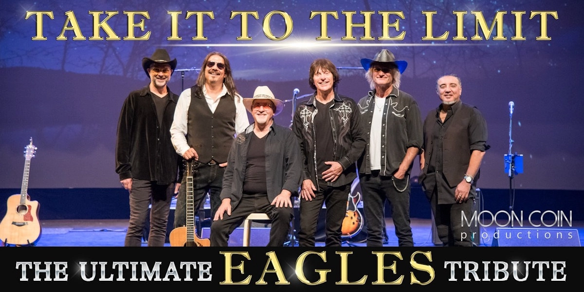 Event image for Take It To The Limit: The Ultimate Eagle’s Tribute