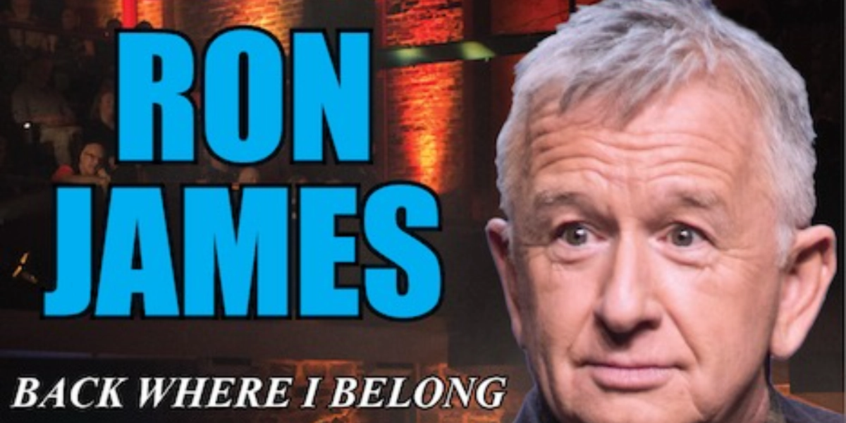 Event image for Ron James - Back Where I Belong