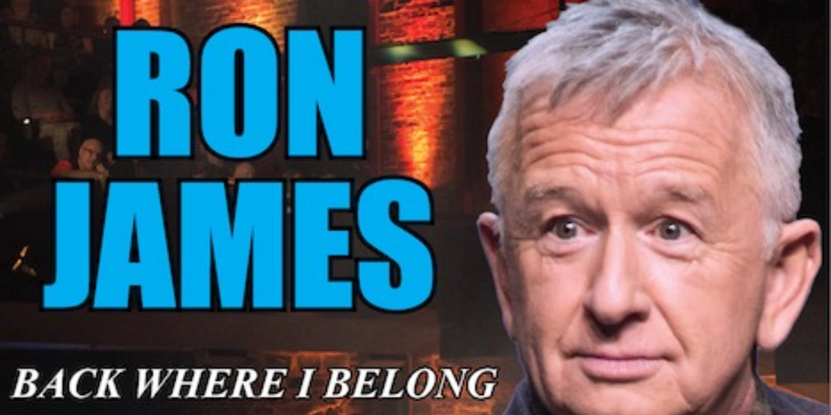 Event image for Ron James - Back Where I Belong