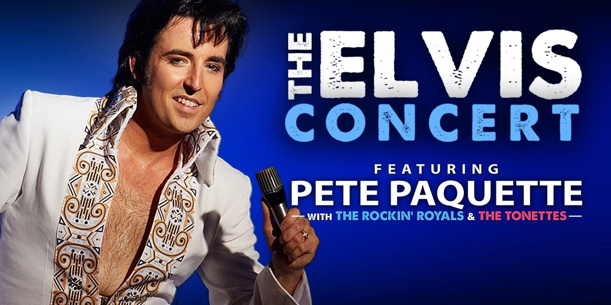 Event image for The Elvis Concert starring Pete Paquette