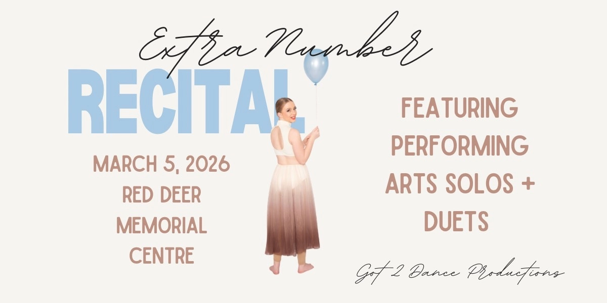 Event image for Got 2 Dance Productions Extra Number Recital 2026