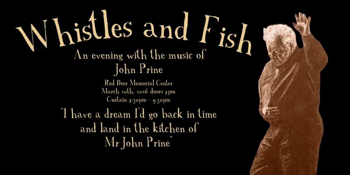 Event image for "Whistles and Fish" - an evening with the music of John Prine