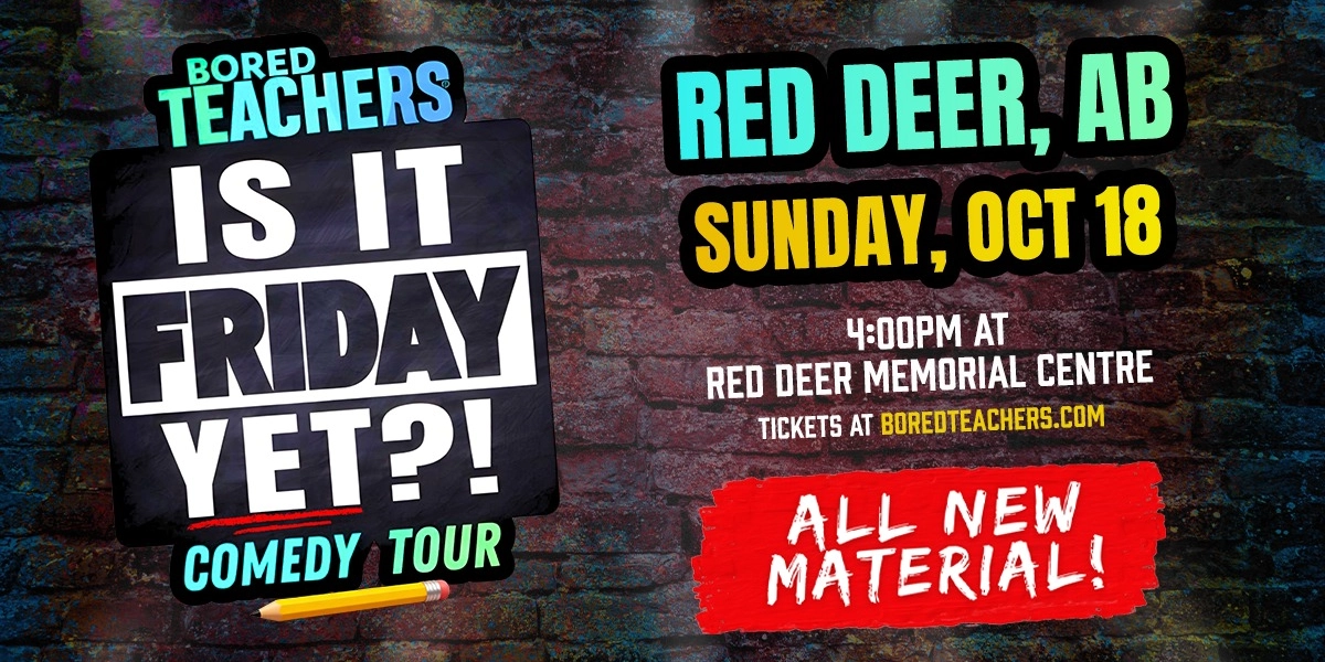 Event image for Outback Presents BORED TEACHERS: "Is It Friday Yet?!" Comedy Tour