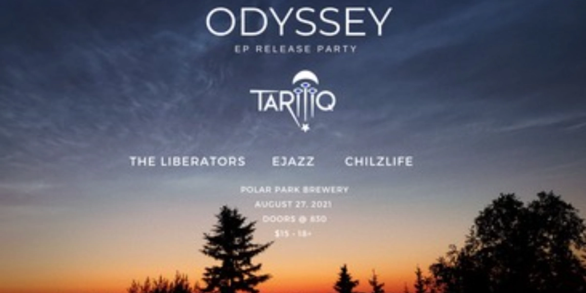 Event image for Tariq EP Release feat. The Liberators, Chilz Life & Ejazz