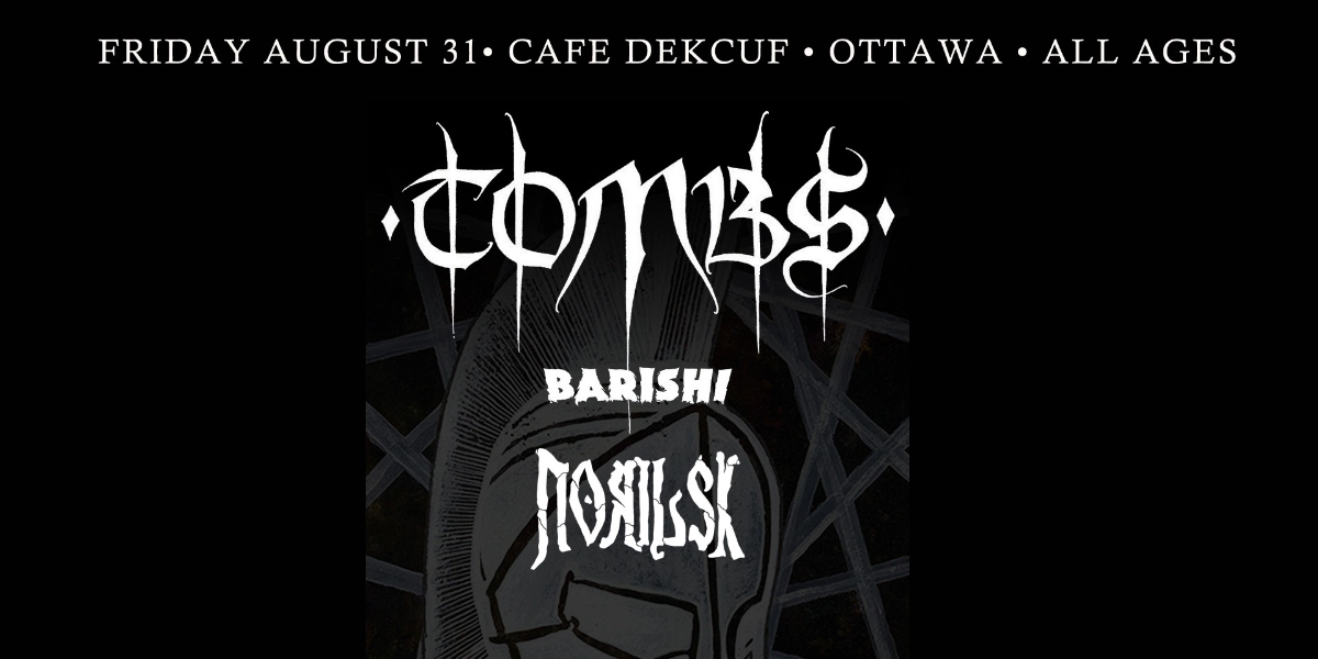 Event image for Tombs, Barishi, Longhouse, Norislk