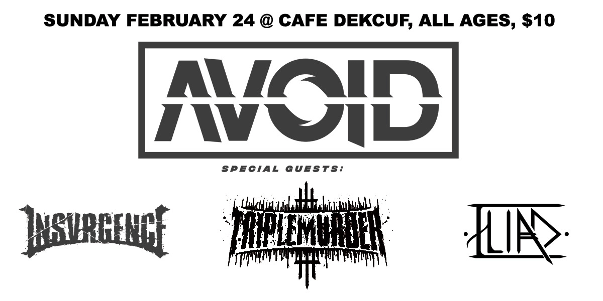 Event image for Avoid, Insvrgence, TripleMurder, Iliad