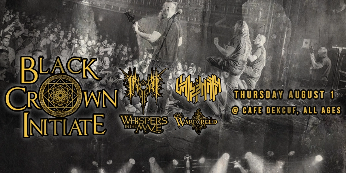 Event image for Black Crown Initiate, Inferi, Vale of Pnath