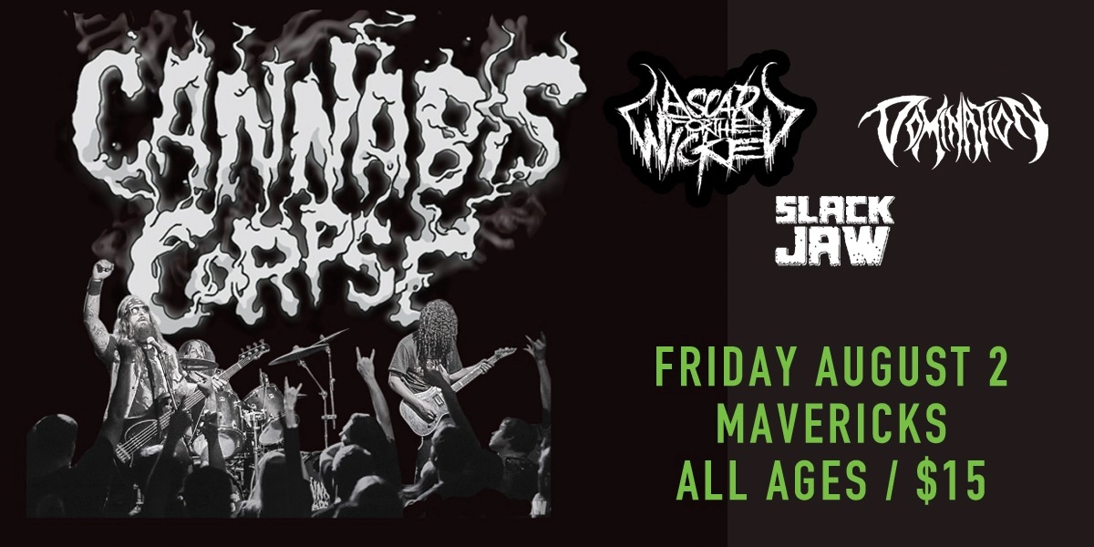 Event image for Cannabis Corpse