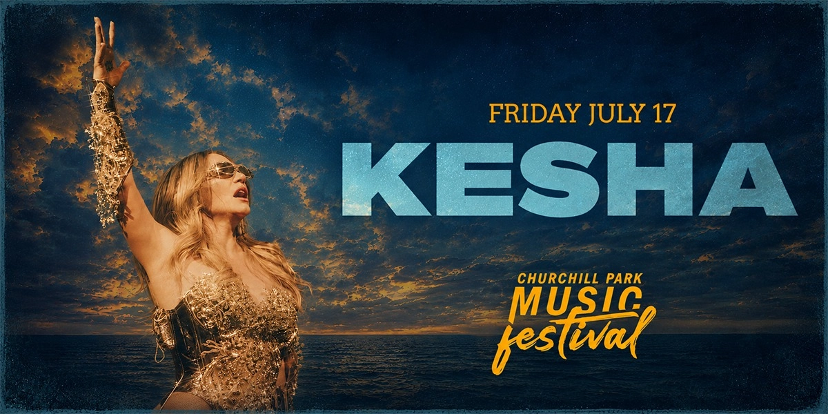 Event image for Churchill Park Music Festival featuring Kesha