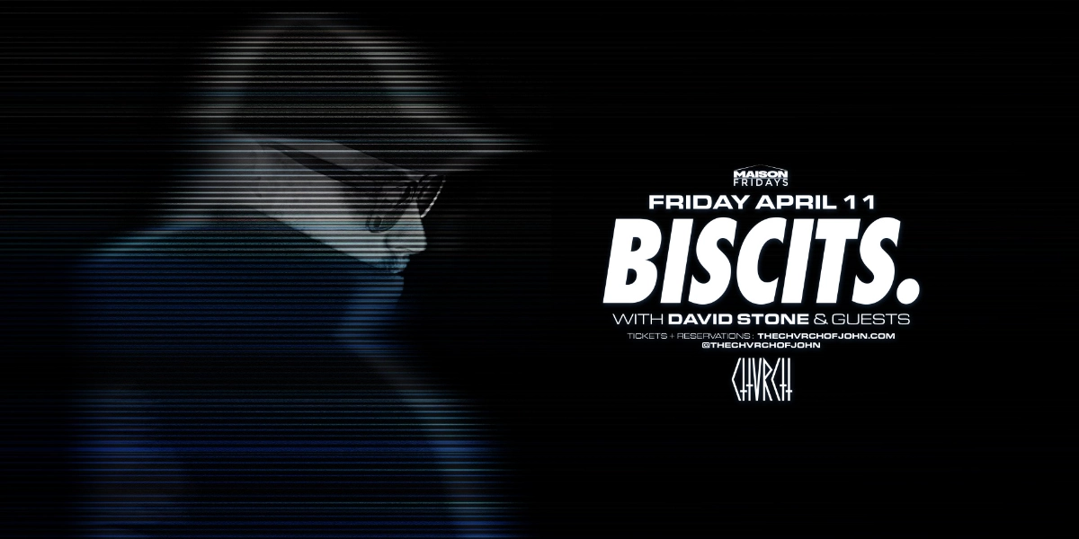 Event image for Maison Fridays pres BISCITS - Fri April 11 [Edmonton]