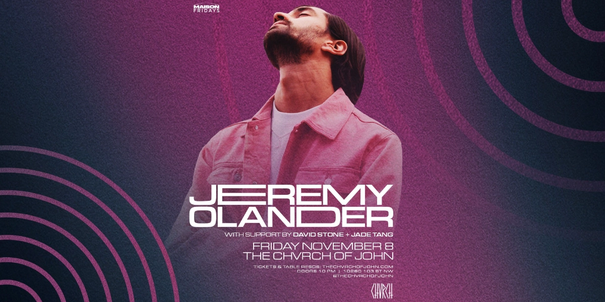 Event image for Maison Fridays: JEREMY OLANDER - Fri Nov 8 [Edmonton]