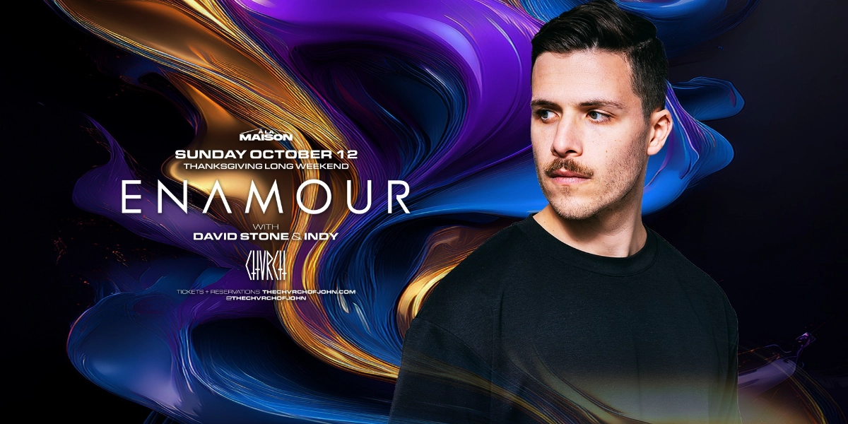 Event image for Maison Fridays presents ENAMOUR - SUN OCT 12 2025 [Oct Long Weekend]
