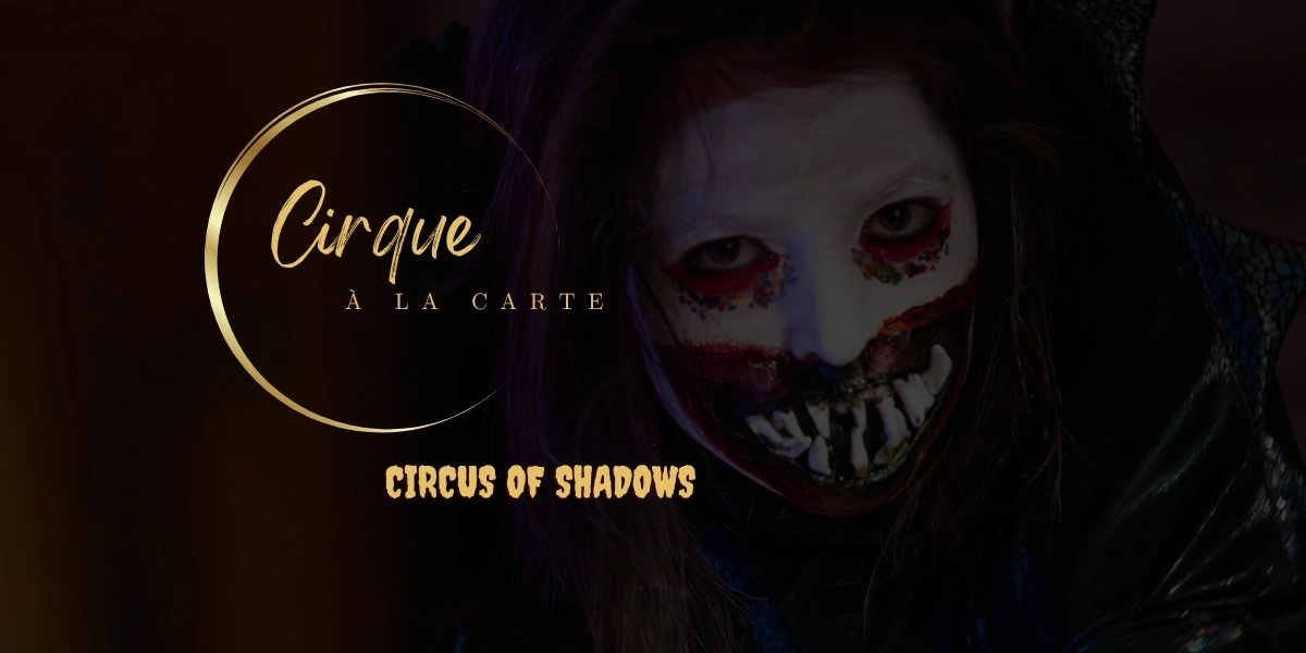 Event image for Cirque A La Carte: Circus of Shadows