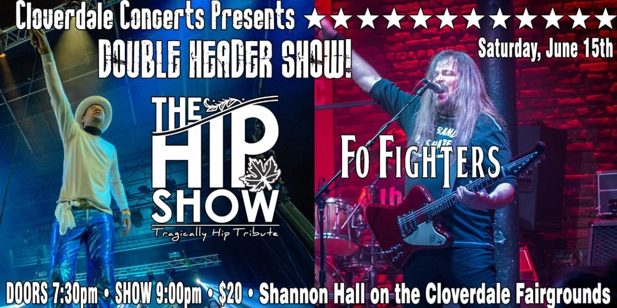 Event image for The Hip Show & Fo Fighters Live at Shannon Hall