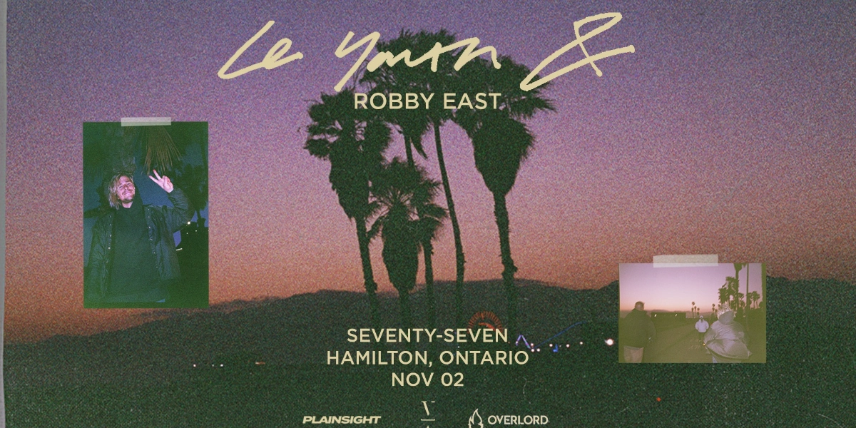 Event image for LE YOUTH & ROBBY EAST - HAMILTON, ON