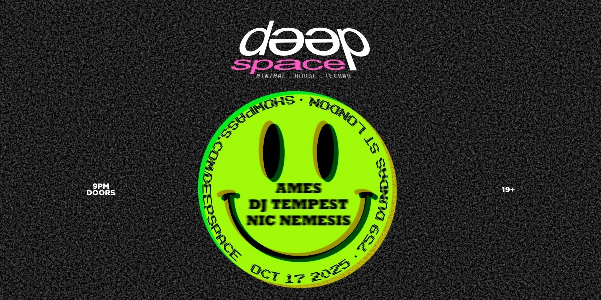 Event image for DEEP SPACE • OCT 17 • LONDON ON